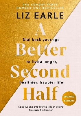 A Better Second Half - Liz Earle