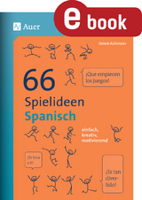 66 Spielideen Spanisch - Dennis Kuhlmeier