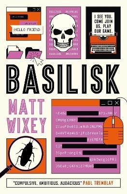 Basilisk - Matt Wixey