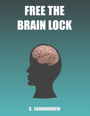 FREE THE BRAIN LOCK