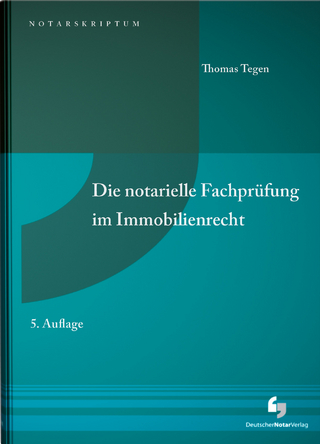 Die notarielle Fachprüfung im Immobilienrecht