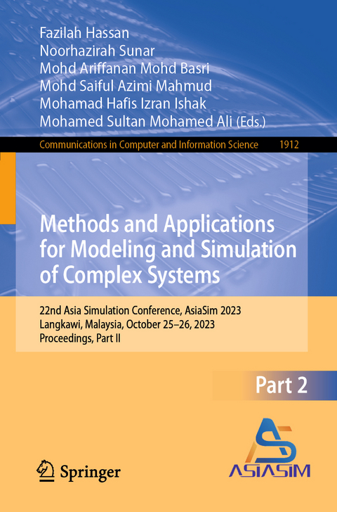 Methods and Applications for Modeling and Simulation of Complex Systems - 