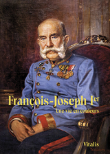 Fran&ccedil;ois-Joseph Ier - Juliana Weitlaner