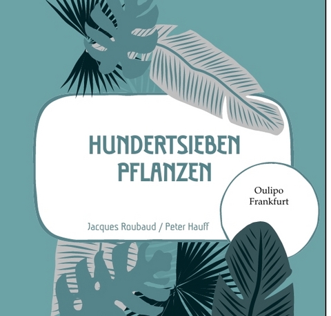 107 Pflanzen - Jacques Roubaud