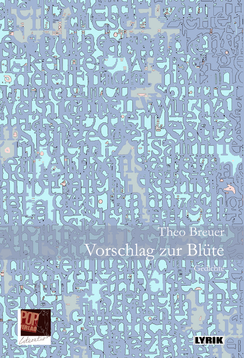 Vorschlag zur Bl&uuml;te - Theo Breuer