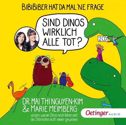 BiBiBiber hat da mal 'ne Frage. Sind Dinos wirklich alle tot? - Mai Thi Nguyen-Kim, Marie Meimberg