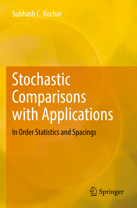 Stochastic Comparisons with Applications - Subhash C. Kochar