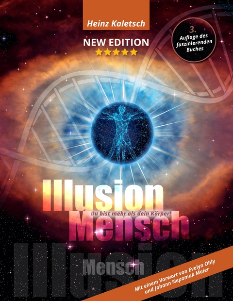 Illusion Mensch - Heinz Kaletsch