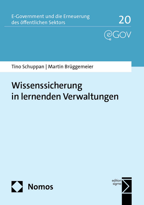 Wissenssicherung in lernenden Verwaltungen - Tino Schuppan, Martin Br&uuml;ggemeier
