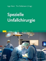 Spezielle Unfallchirurgie - 