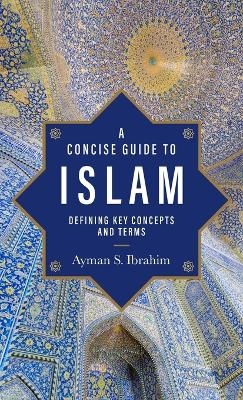 Concise Guide to Islam