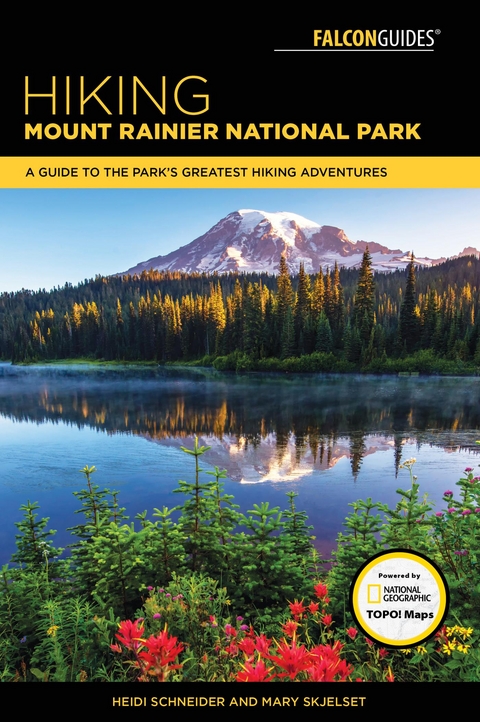 Hiking Mount Rainier National Park -  Heidi Radlinski,  Mary Skjelset
