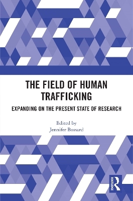 The Field of Human Trafficking