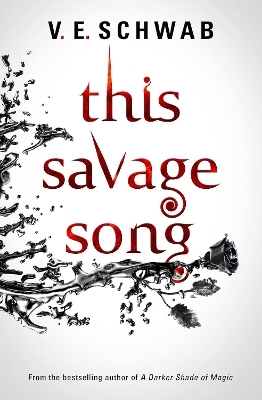 This Savage Song - V. E Schwab