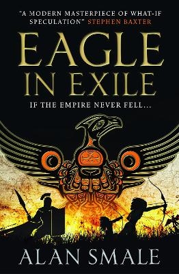 Eagle in Exile (The Hesperian Trilogy #2) - Alan Smale