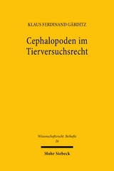 Cephalopoden im Tierversuchsrecht - Klaus Ferdinand G&auml;rditz