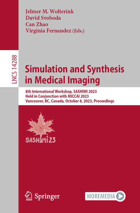 Simulation and Synthesis in Medical Imaging - 