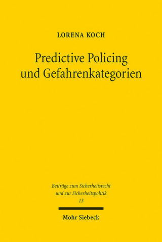 Predictive Policing und Gefahrenkategorien