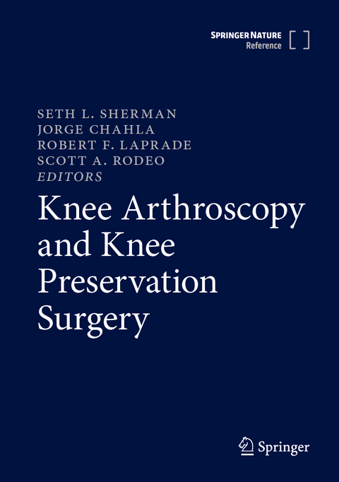 Knee Arthroscopy and Knee Preservation Surgery - 