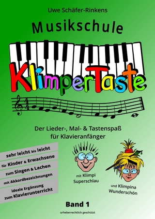 Musikschule Klimpertaste - Der Lieder-, Mal- und Tastenspaß