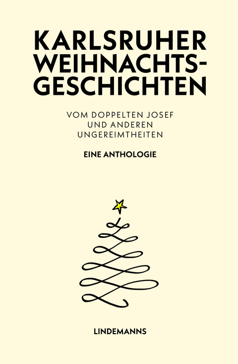 Karlsruher Weihnachtsgeschichten - Wolfgang Abendsch&ouml;n, Manfred B&ouml;gle, Martin Bruchmann, Roland Bruchmann, Dieter Daub, Hermann Dischinger, Ulrich Fischer, Peter Gautel, Petra Hauser, Friedrich G Hoepfner, Tom Hoyem, Johannes Hucke, Dieter Huthmacher, Matthias Kehle, Bert E Klag, G&uuml;nter Knappe, Christoph K&ouml;hler, Regine Kress-Fricke, Stan Lafleur, Frieder Lauxmann, Beate Lessle-Rauter, Thomas Liebscher, Doris Lott, Wolfram Metzger, Werner Puschner, Michael Rickelt, Johannes P Scherer, Bernd Schorn, Harald Schwiers, Dieter Splinter, Hubert Streckert, Wolfgang V&ouml;gele, Ulrike Vogel, Josef Werner, Ulrich Zimmermann