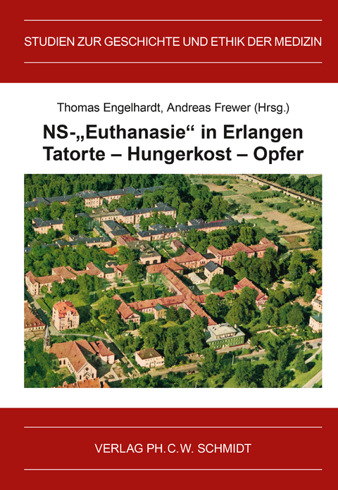 NS-&bdquo;Euthanasie&ldquo; in Erlangen - 