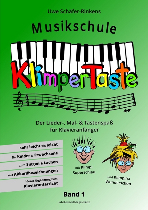 Musikschule Klimpertaste - Der Lieder-, Mal- und Tastenspa&szlig; - Uwe Sch&auml;fer-Rinkens