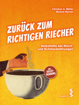 Zur&uuml;ck zum richtigen Riecher - Christian A. M&uuml;ller, Bertold Renner