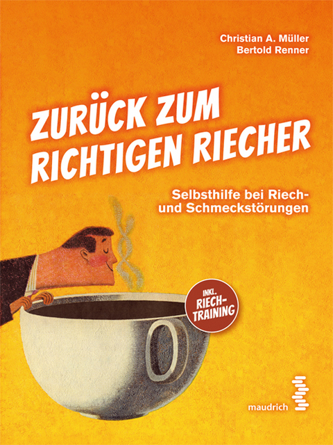 Zur&uuml;ck zum richtigen Riecher - Christian A. M&uuml;ller, Bertold Renner