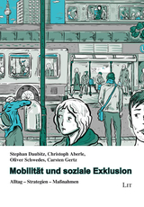 Mobilit&auml;t und soziale Exklusion - Stephan Daubitz, Christoph Aberle, Oliver Schwedes, Carsten Gertz