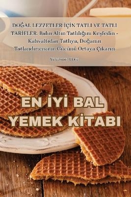 En İyİ Bal Yemek Kİtabi