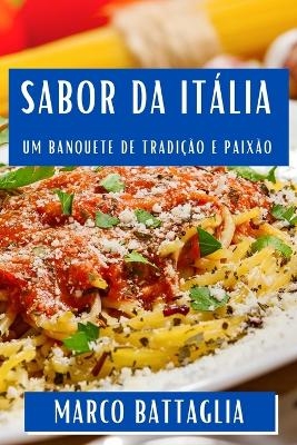 Sabor da It&aacute;lia - Marco Battaglia