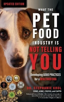 What the Pet Food Industry Is Not Telling You