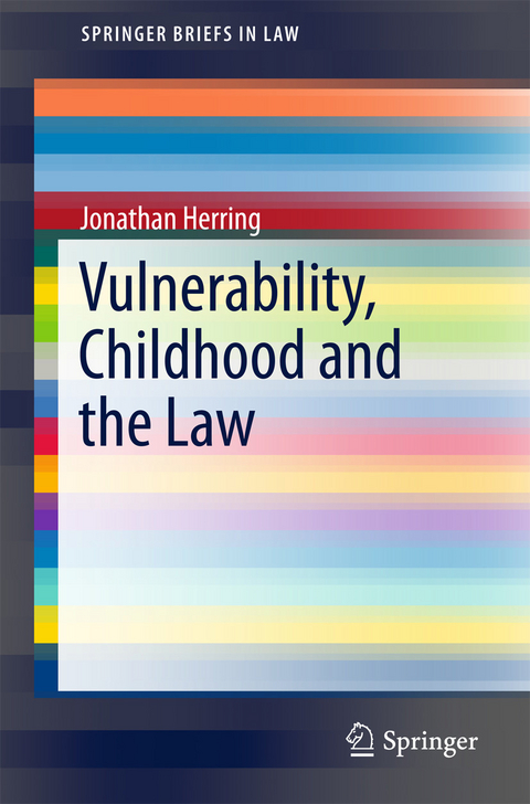 Vulnerability, Childhood and the Law - Jonathan Herring