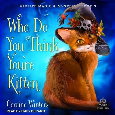 Who Do You Think You're Kitten - Corrine Winters