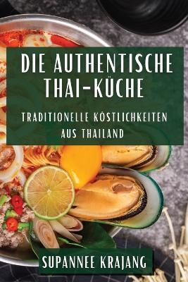 Die Authentische Thai-Küche