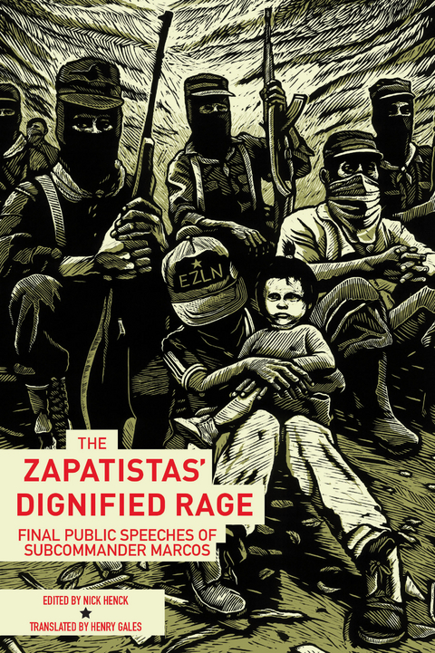 The Zapatistas' Dignified Rage - Subcomandante Insurgente Marcos