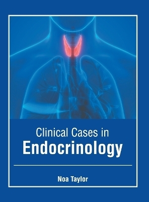 Clinical Cases in Endocrinology