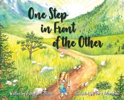 One Step in Front of the Other - Juanita Collins