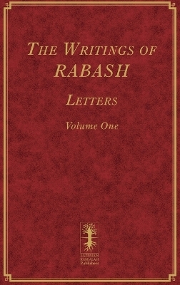 The Writings of RABASH - Letters - Volume One