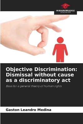 Objective Discrimination - Gast&oacute;n Leandro Medina
