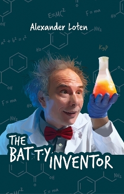 The Batty Inventor - Alexander Loten