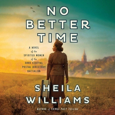 No Better Time - Sheila Williams