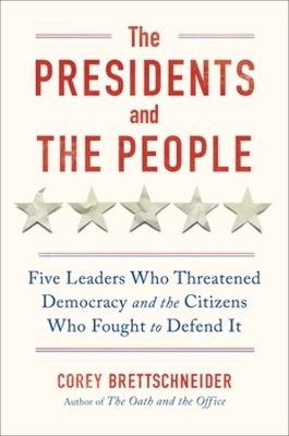 The Presidents and the People