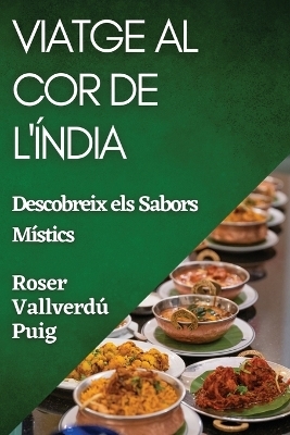 Viatge al Cor de l'Índia