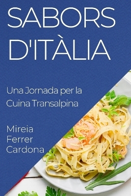 Sabors d'It&agrave;lia - Mireia Ferrer-Cardona