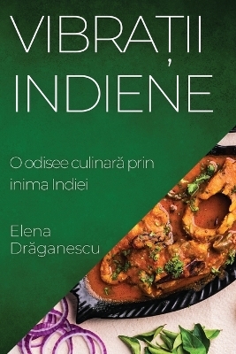 Vibrații Indiene - Elena Drăganescu