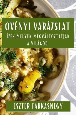 N&ouml;v&eacute;nyi Var&aacute;zslat - Eszter Farkasn&eacute;gy