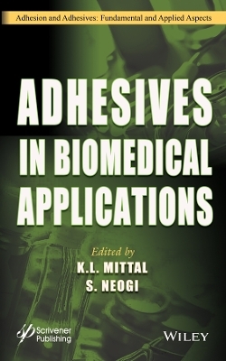 Adhesives in Biomedical Applications