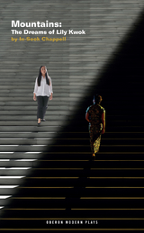 Mountains: The Dreams of Lily Kwok -  In-Sook Chappell